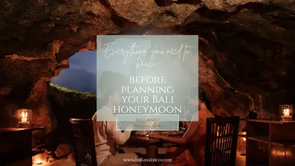 Best Luxury Honeymoon Packages in Bali by Bali Assist Co